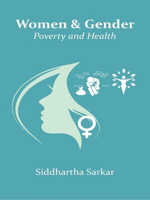 cover image of Women and Gender Poverty and Health